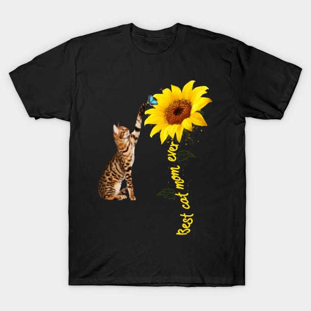 Best Cat Mom Ever Sunflower Mother's Day 2021 Shirt for Cat Lover T-Shirt by peskybeater